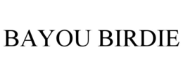 BAYOU BIRDIE trademark