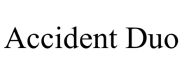 ACCIDENT DUO trademark