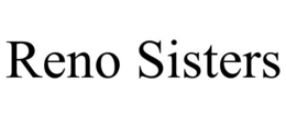 RENO SISTERS trademark