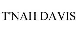 T'NAH DAVIS trademark