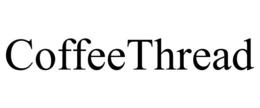 COFFEETHREAD trademark