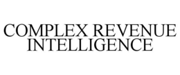 COMPLEX REVENUE INTELLIGENCE trademark