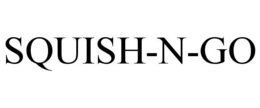 SQUISH-N-GO trademark