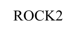 ROCK2 trademark