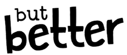 BUT BETTER trademark