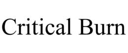 CRITICAL BURN trademark