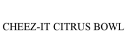 CHEEZ-IT CITRUS BOWL trademark