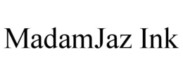 MADAMJAZ INK trademark