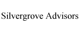 SILVERGROVE ADVISORS trademark