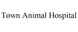 TOWN ANIMAL HOSPITAL trademark