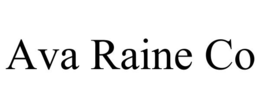 AVA RAINE CO trademark