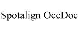 SPOTALIGN OCCDOC trademark