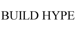 BUILD HYPE trademark