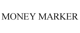 MONEY MARKER trademark