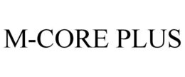 M-CORE PLUS trademark