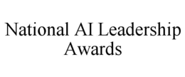 NATIONAL AI LEADERSHIP AWARDS trademark