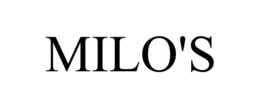 MILO'S trademark