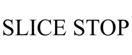 SLICE STOP trademark