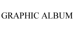 GRAPHIC ALBUM trademark