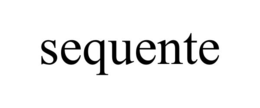 SEQUENTE trademark