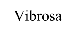 VIBROSA trademark