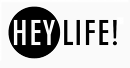 HEY LIFE trademark