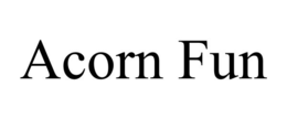 ACORN FUN trademark