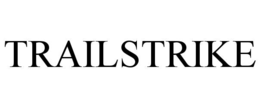 TRAILSTRIKE trademark