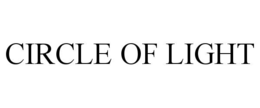 CIRCLE OF LIGHT trademark