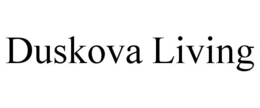 DUSKOVA LIVING trademark