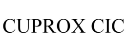 CUPROX CIC trademark