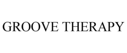 GROOVE THERAPY trademark