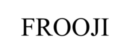 FROOJI trademark