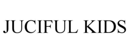JUCIFUL KIDS trademark