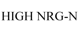 HIGH NRG-N trademark