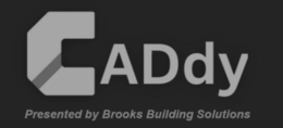 CADDY PRESENTED BY BROOKS BUILDING SOLUTIONS trademark