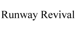 RUNWAY REVIVAL trademark