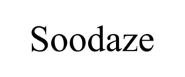 SOODAZE trademark