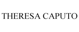 THERESA CAPUTO trademark