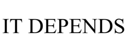 IT DEPENDS trademark