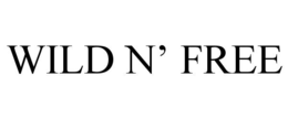 WILD N’ FREE trademark