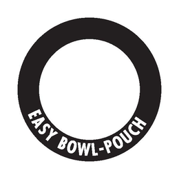 EASY BOWL-POUCH trademark