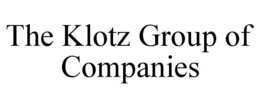 THE KLOTZ GROUP OF COMPANIES trademark