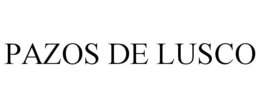 PAZOS DE LUSCO trademark
