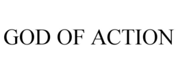 GOD OF ACTION trademark
