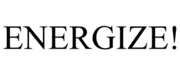 ENERGIZE! trademark