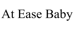AT EASE BABY trademark