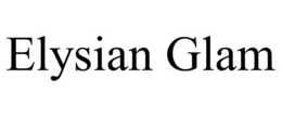 ELYSIAN GLAM trademark