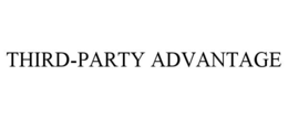 THIRD-PARTY ADVANTAGE trademark