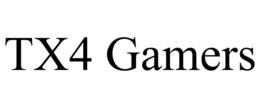 TX4 GAMERS trademark